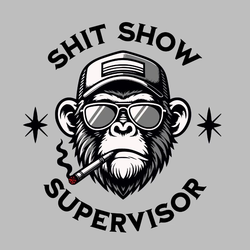 shit show supervisor - monkey
