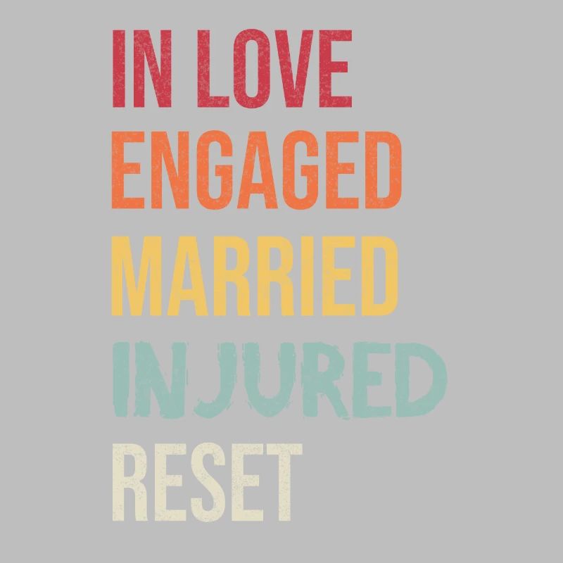 Engaged in love married hurt reset