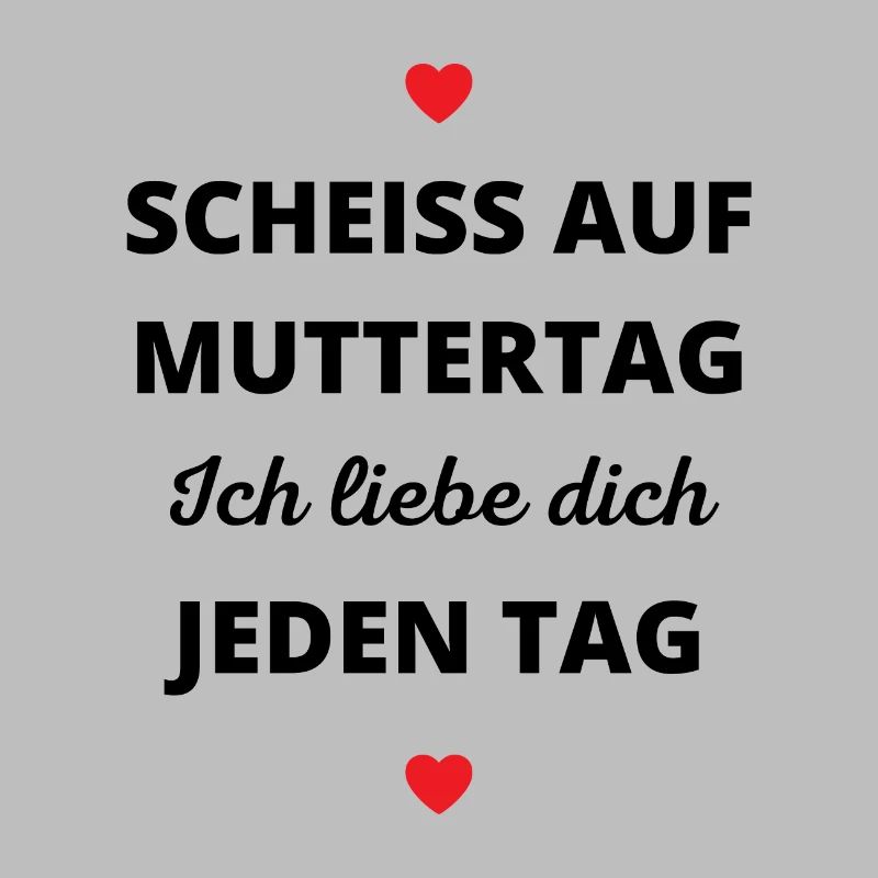 **ß auf Muttertag Ich liebe dich jeden Tag