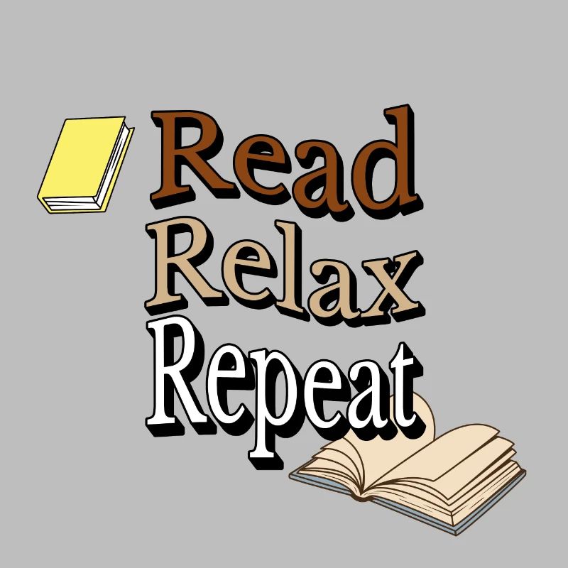 Bookworm's Mantra: Read, Relax, Repeat