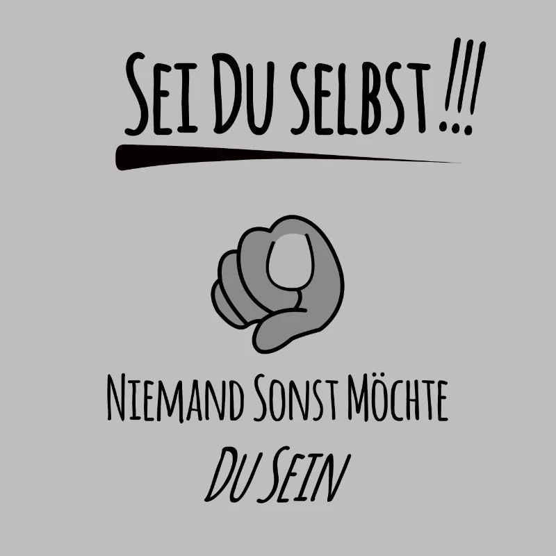 Sei du selbst