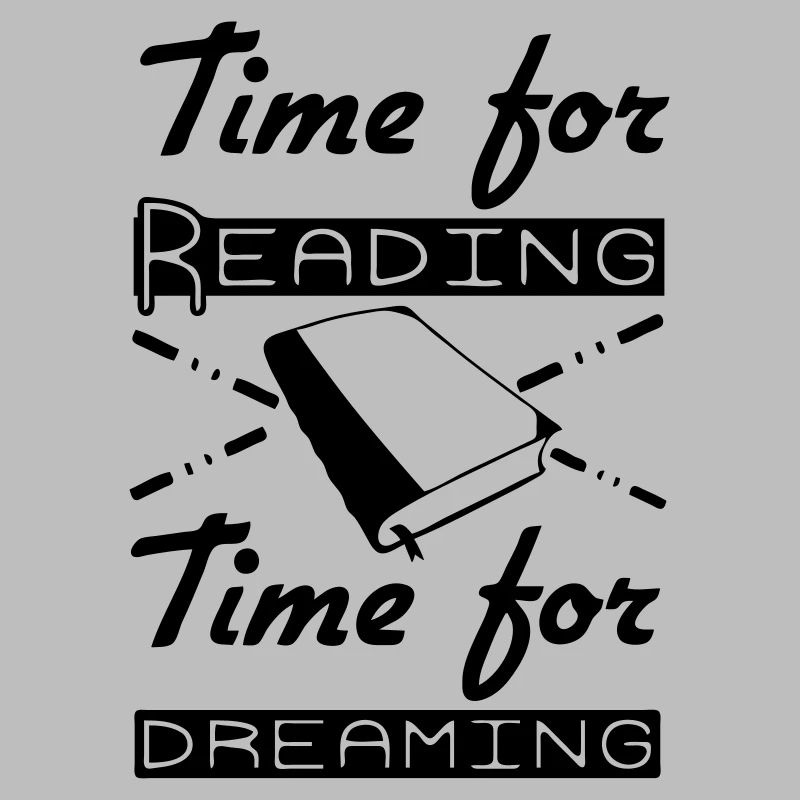 Time for Reading & Dreaming