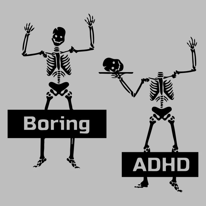 Boring vs ADHD ADHS Spruch Geschenk