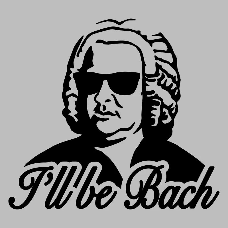 I'll be bach 2b