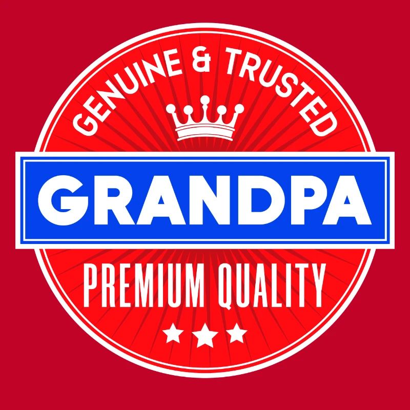Großpapa Opa Statement Großvater Alles Gute