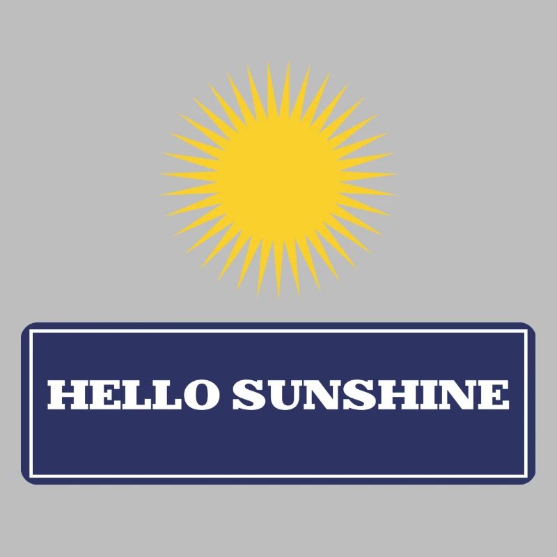Hello sunshine