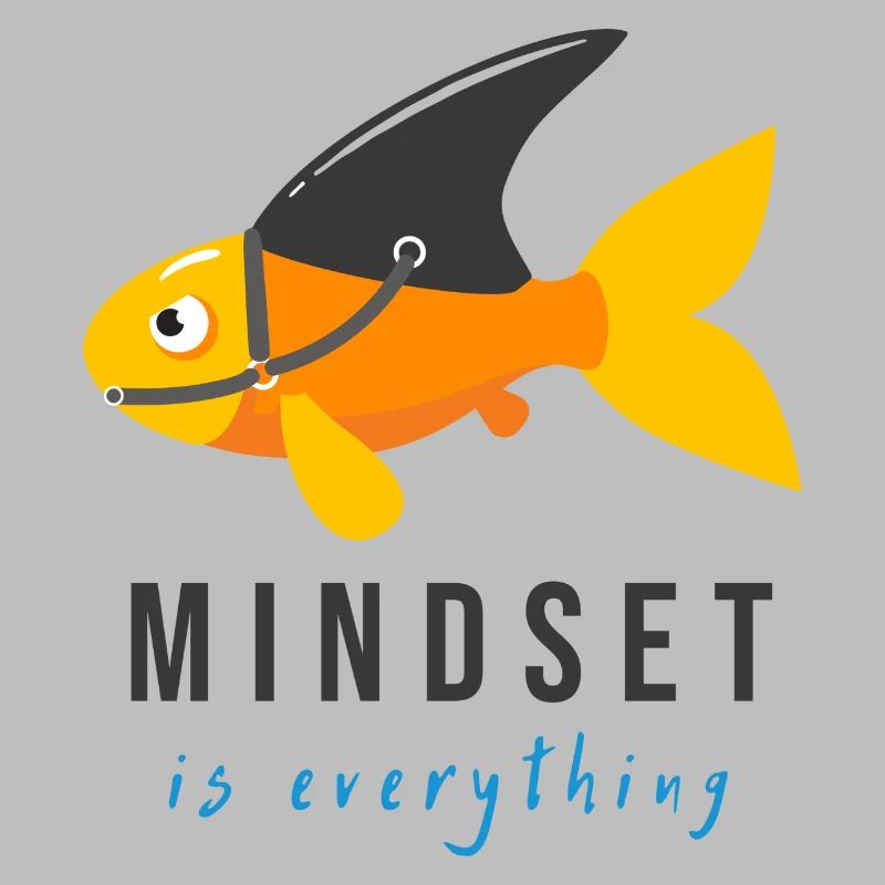 Mindset is everything
