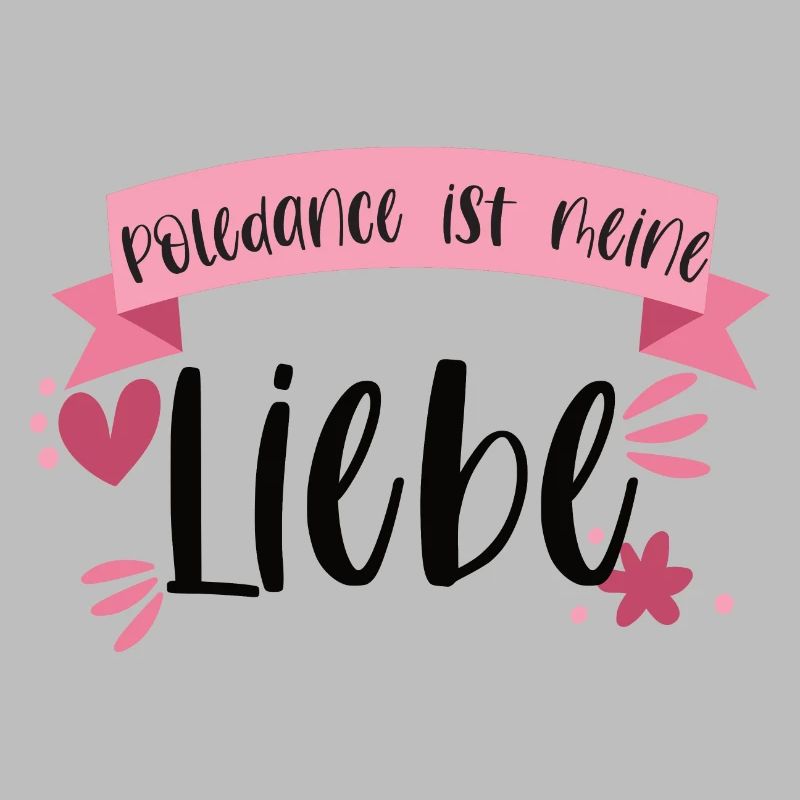 Pole Dance ist meine Liebe! Geschenk Poledancing
