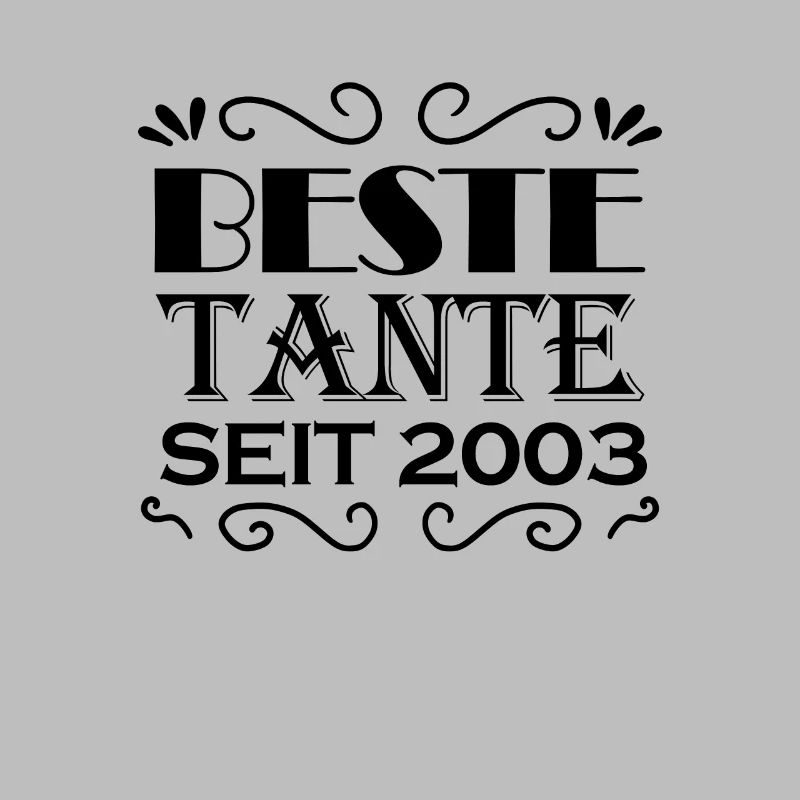 Beste Tante seit 2003