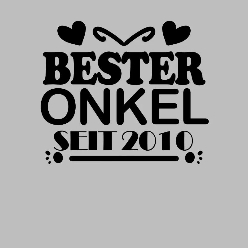 Bester Onkel seit 2010