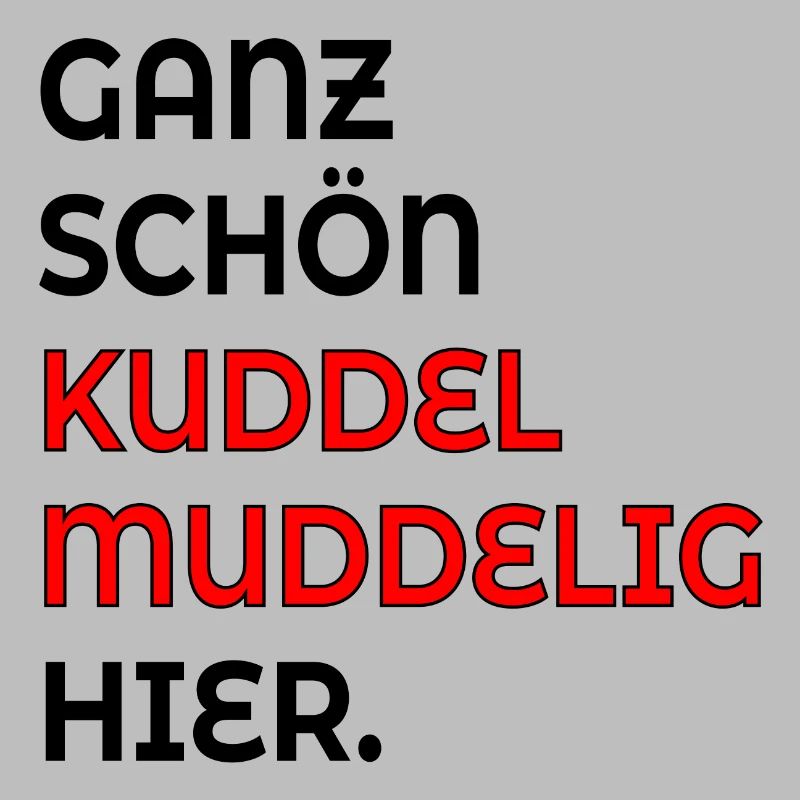 KUDDELMUDDELIG PLATTDEUTSCH SPRÜCHE