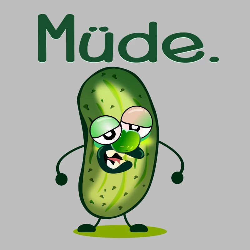 MÜDE SEIN - MÜDIGKEIT - GURKE