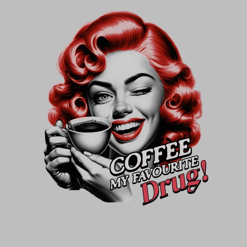 Café cool design Café Ma drogue préférée