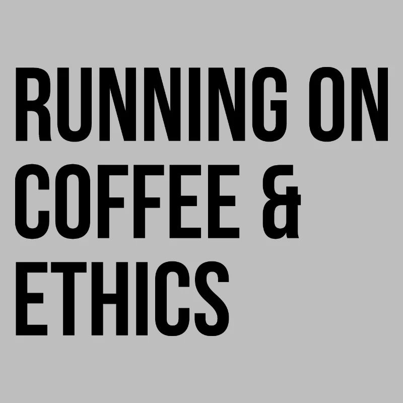 Ethics Ethics Ethics