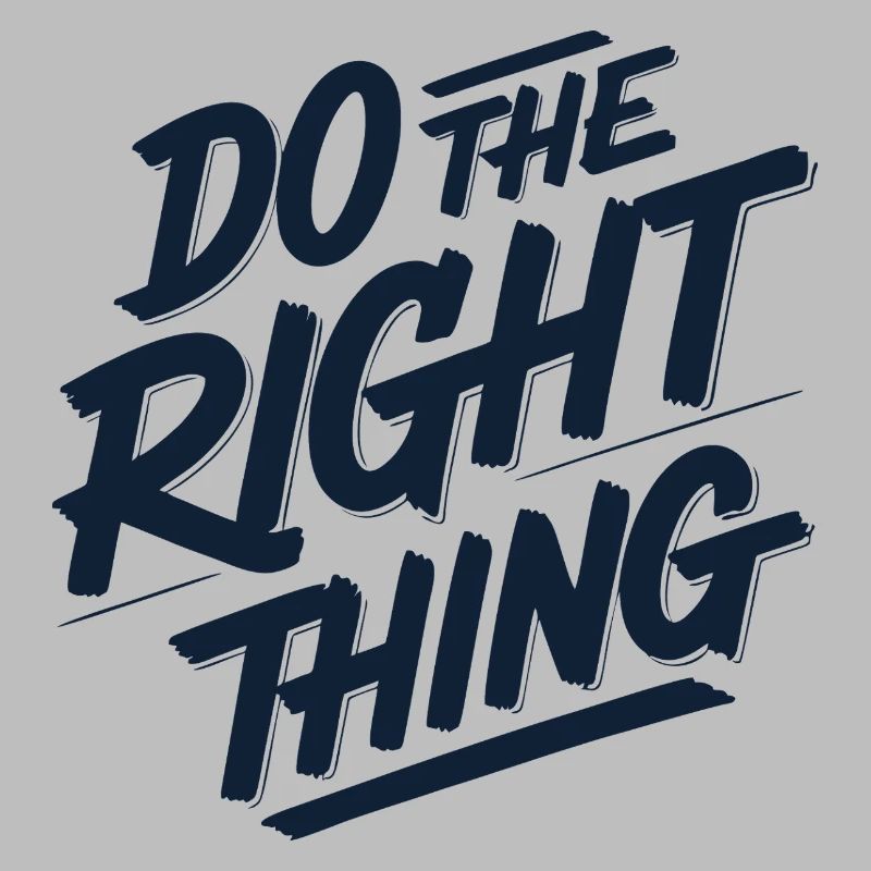 Do the right thing 1