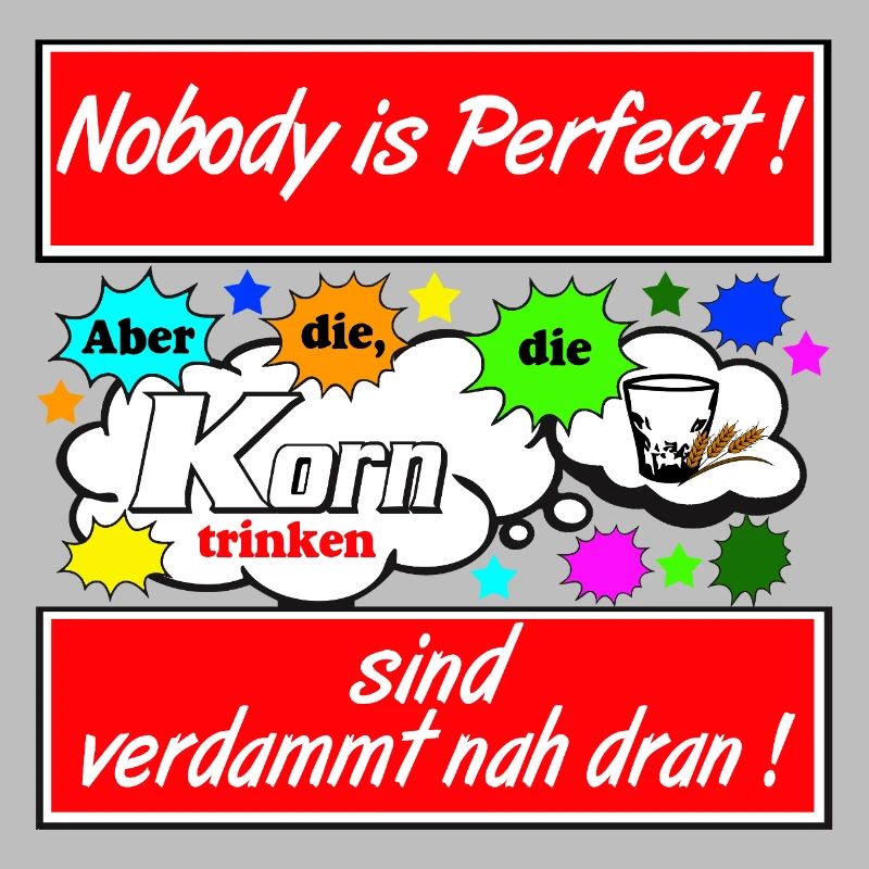 Korntrinker Spruchmotiv