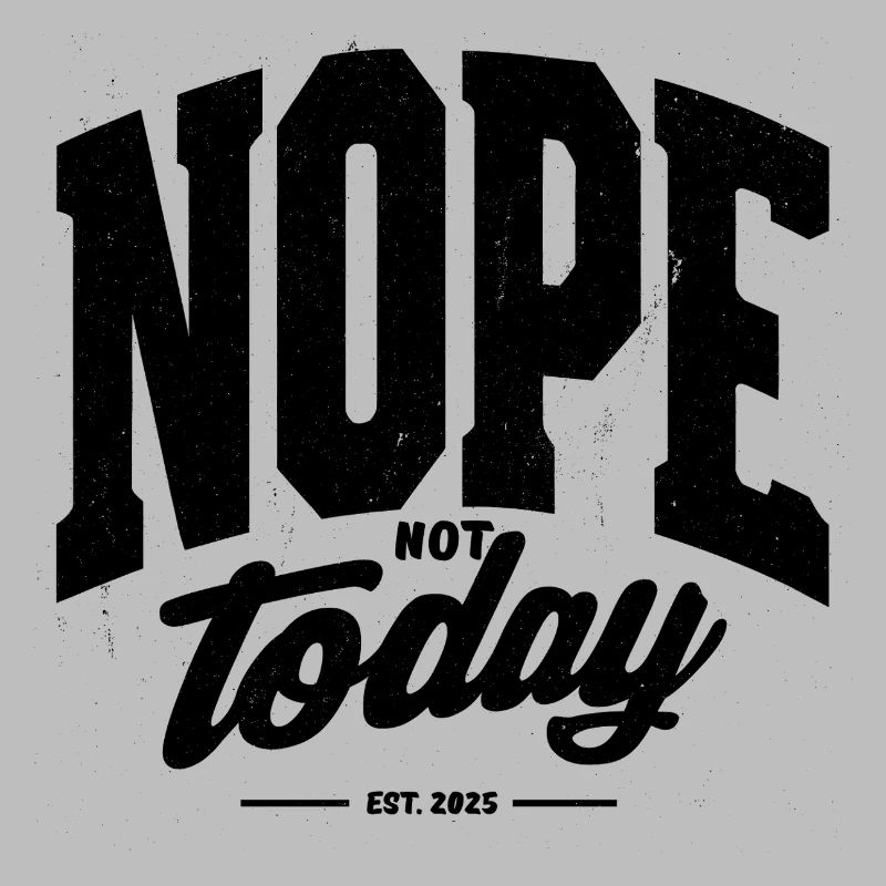 N O P E