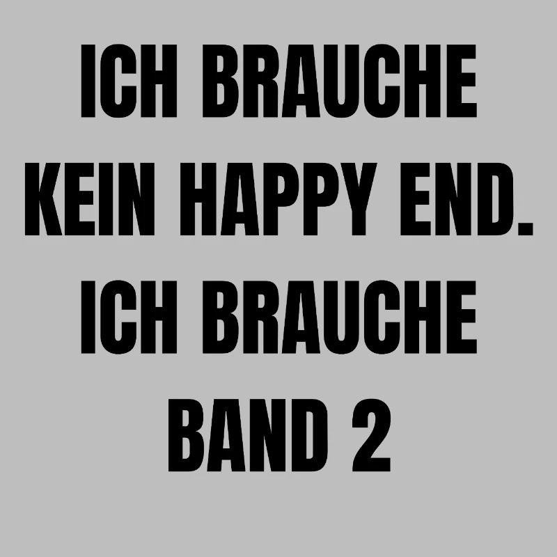 Ich brauche kein Happy End...
