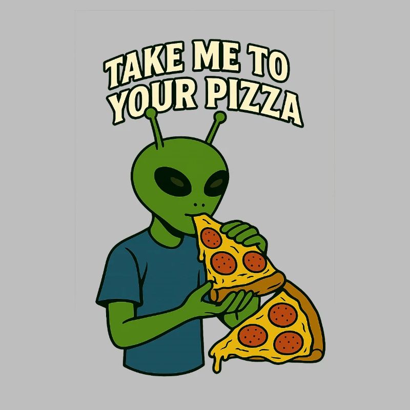 Alien Pizza T-Shirt Design mit Slogan