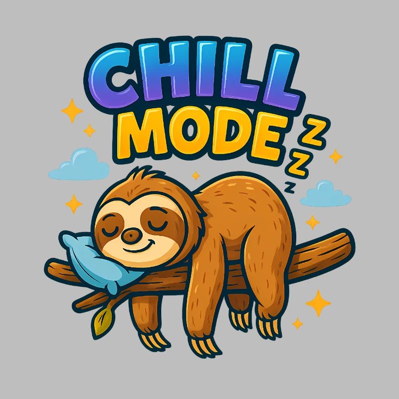 Chill Mode – Funny Sloth Cartoon