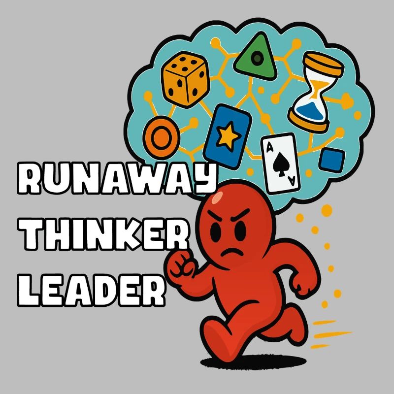 Runaway Thinker Leader