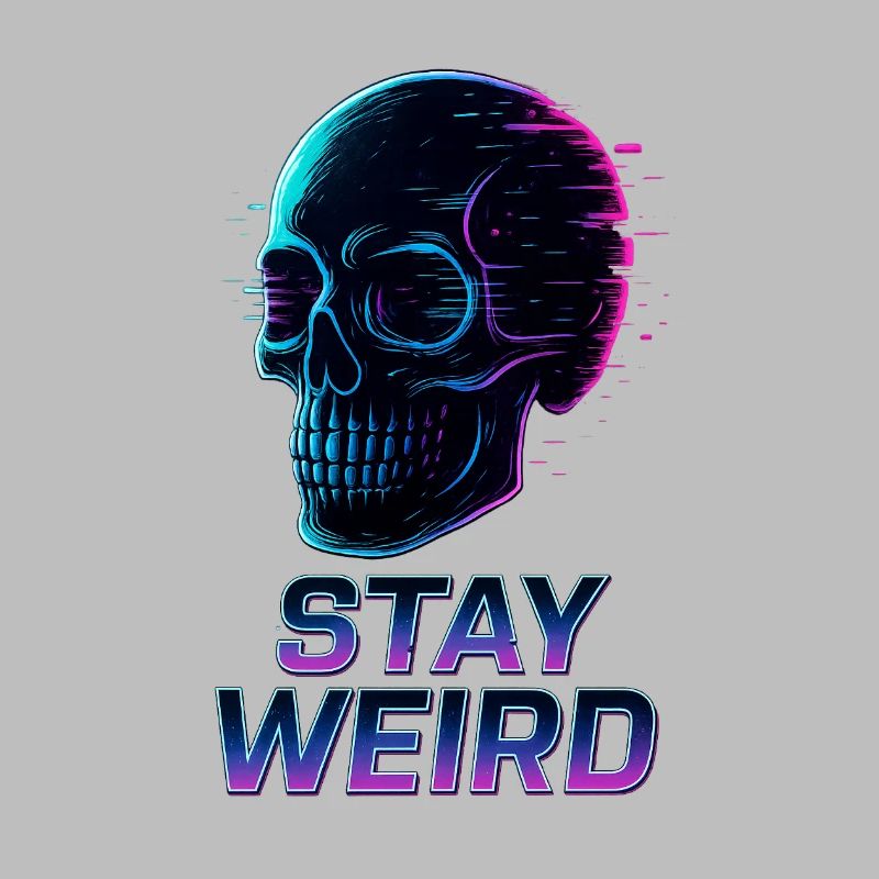 Stay Weird Neon Skull