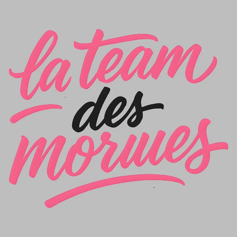 La Team des Morues Script Rose