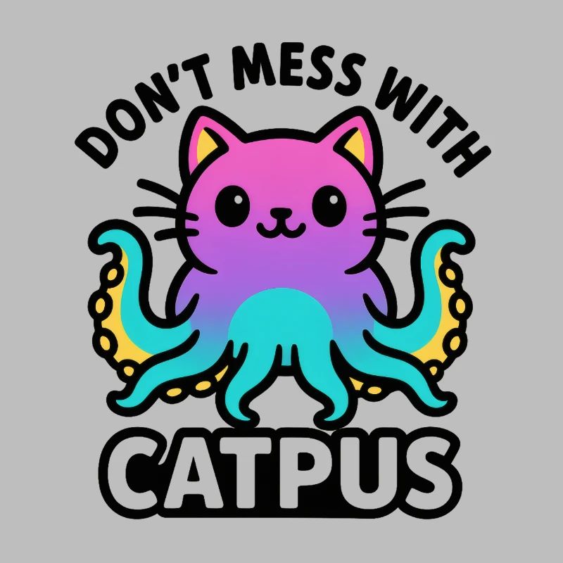 Catpus - Don't mess with Catpus