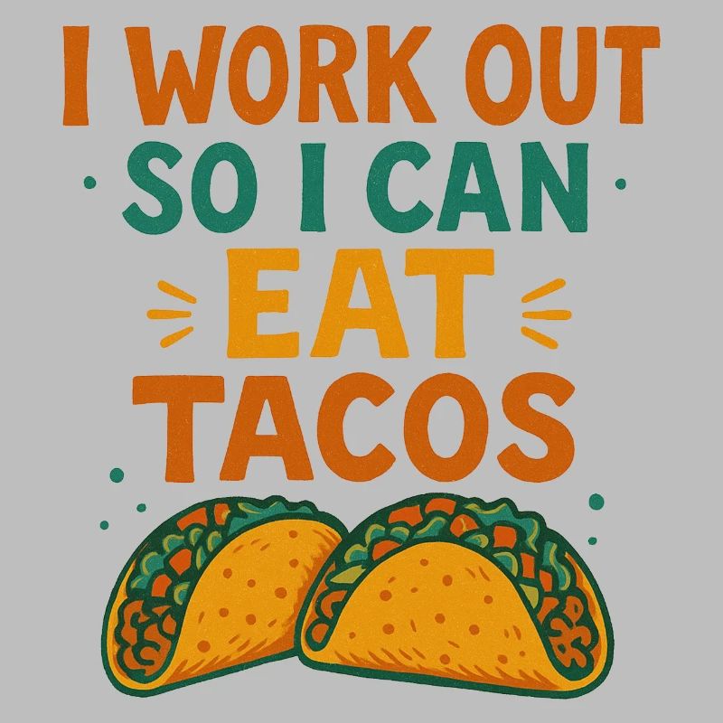 Tacos Fueled Workout Tee