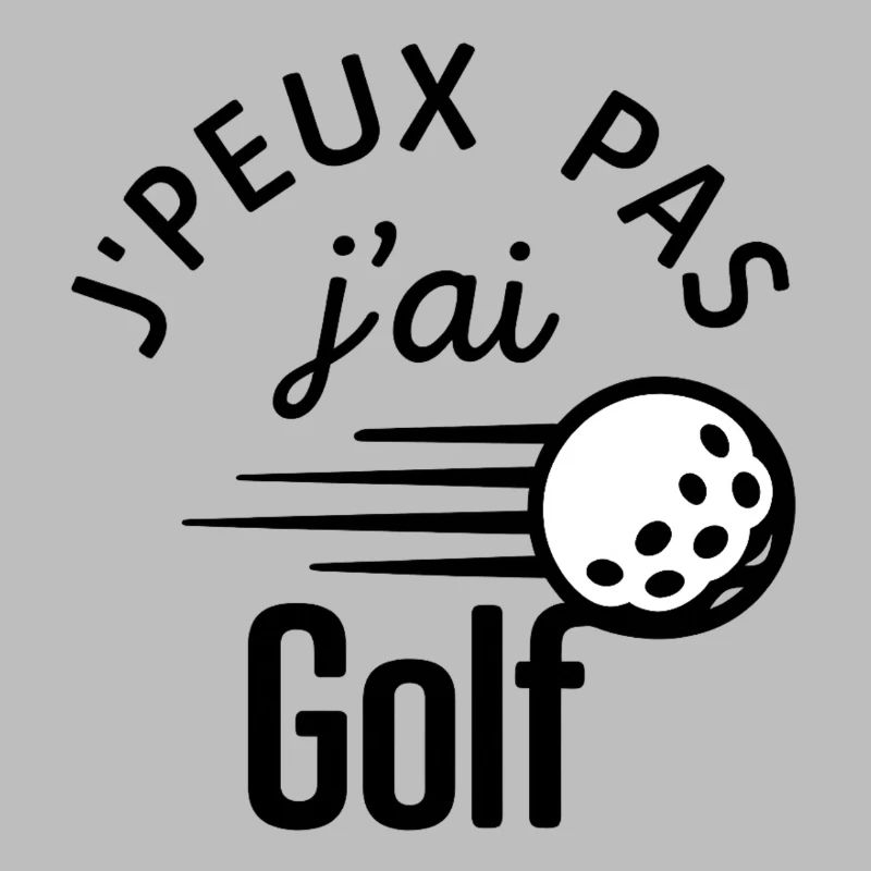 J'peux pas j'ai golf