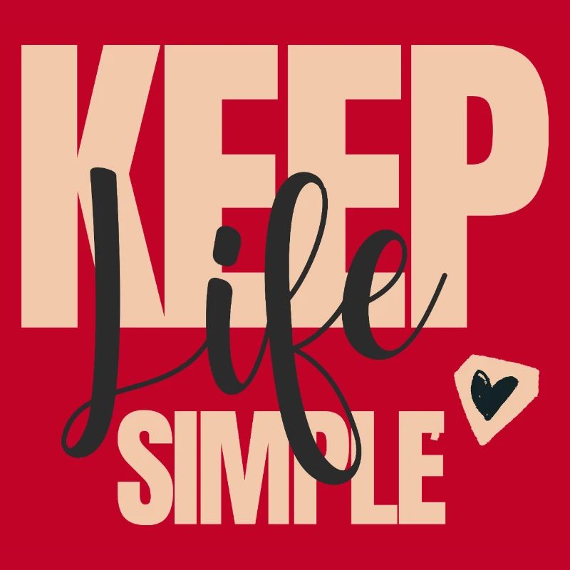 Keep Life Simple Lettering