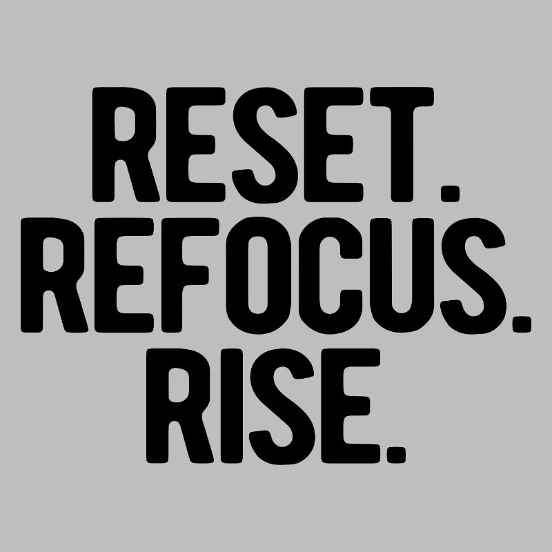 Reset Refocus Rise | gute Vorsätze 2026