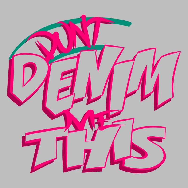 Ne me faites pas ça en denim