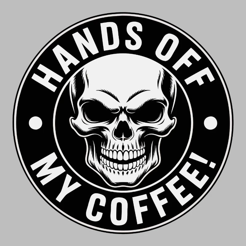 Ne touchez pas à mon crâne de café