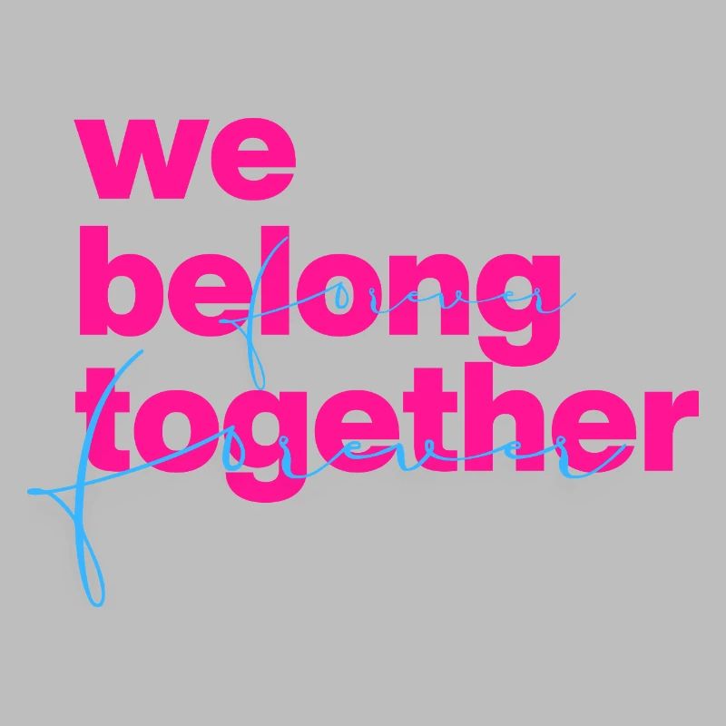 We belong together Neon Script