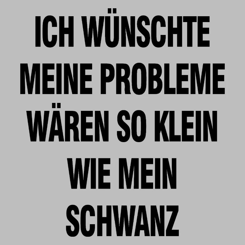 Black humor saying – problems would be so small