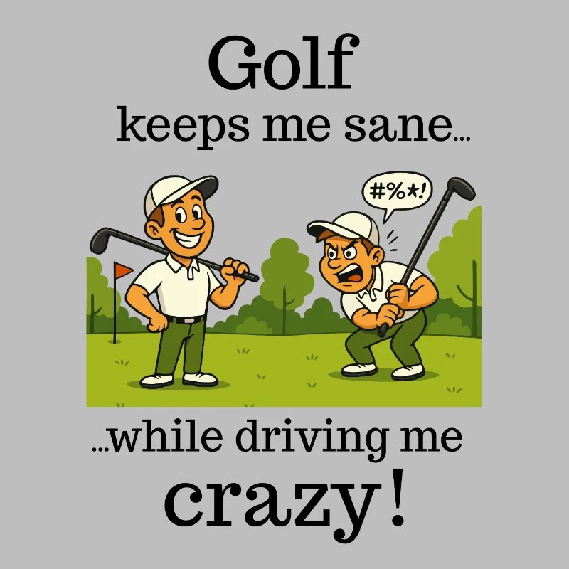 Golf - keeps me sane