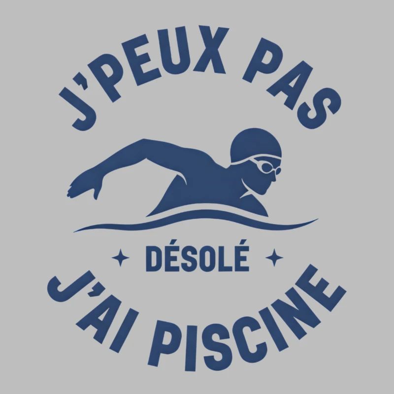 J'peux pas jai piscine