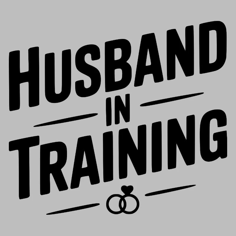 Husband in Training