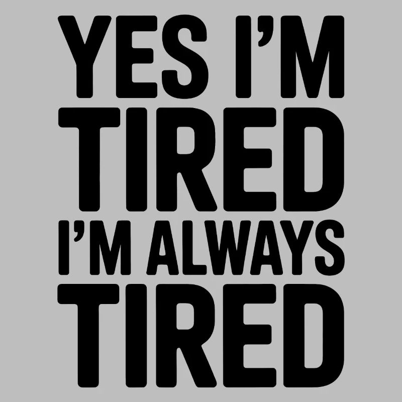 Tired Sayings Sleeping Funny Tired Gift