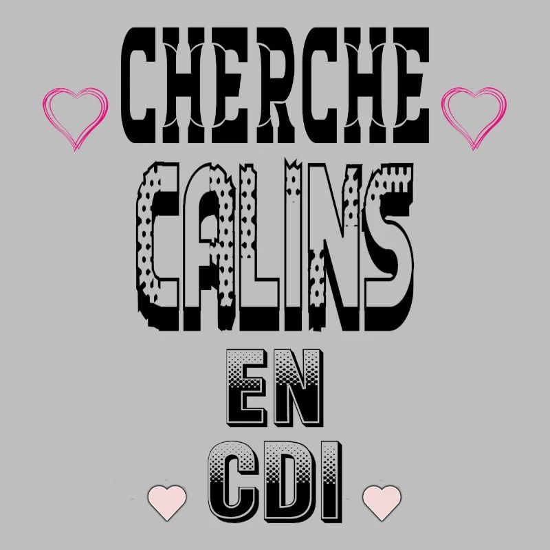 Cherche Câlins en CDI