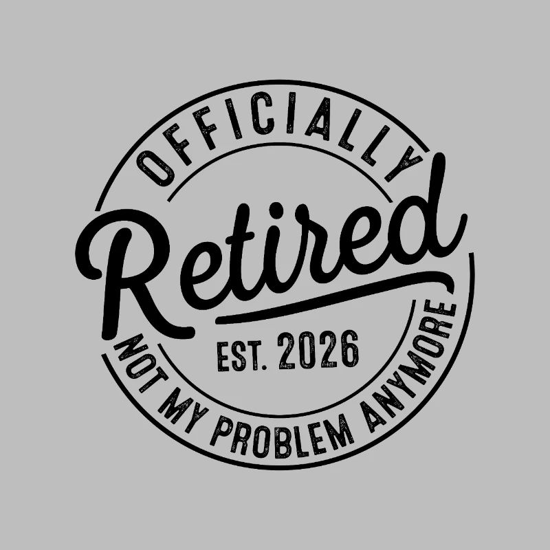 Officially Retired Est. 2026