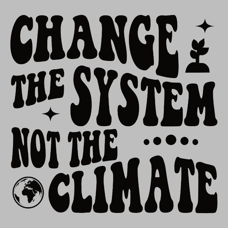Changer le système, pas le climat
