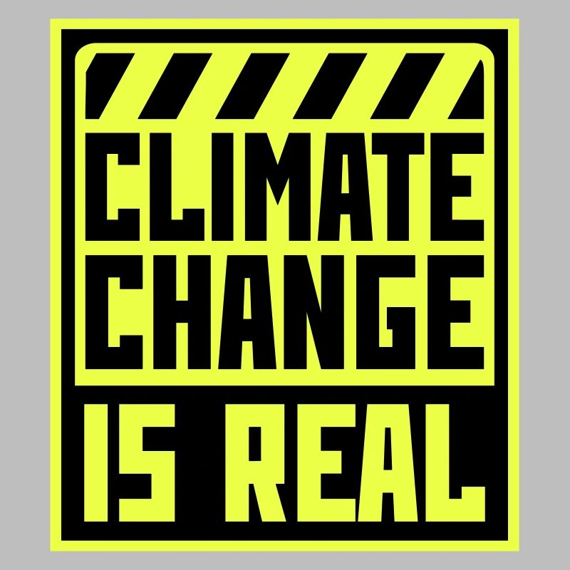 Climate Change Is Real Climate Change Science