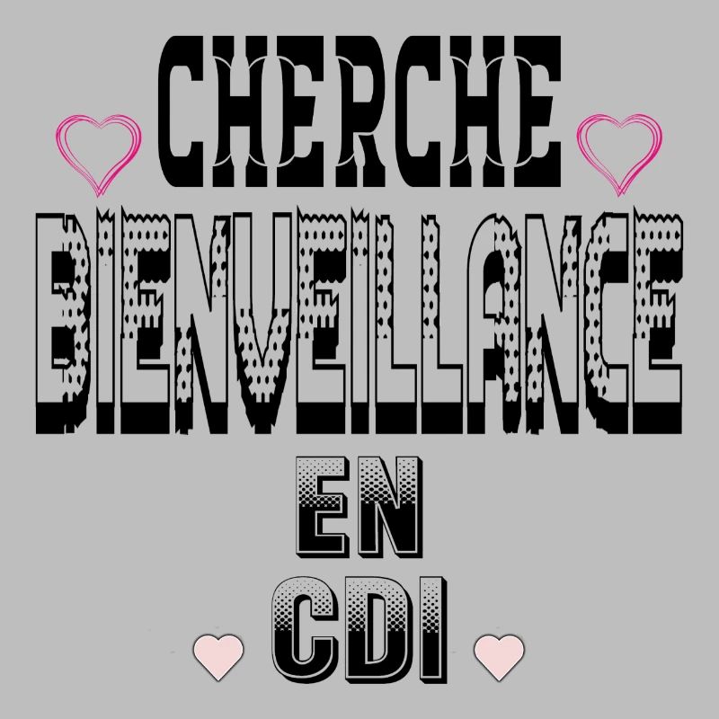 Cherche Bienveillance en CDI