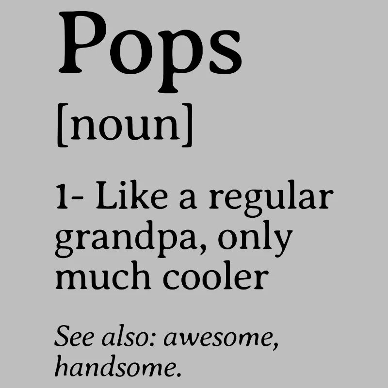 Pops Definition Funny Quote Design