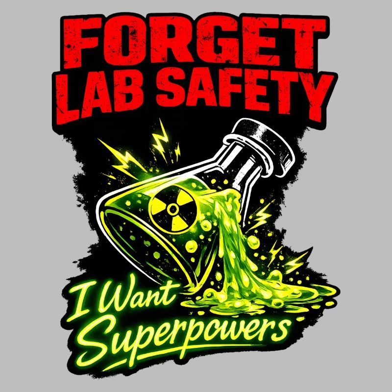 Lab-Safety Goodbye: Superpowers