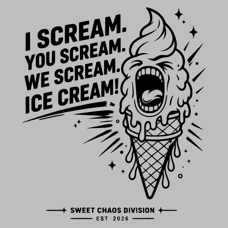 I Scream. You Scream. We Scream. Eiscreme.