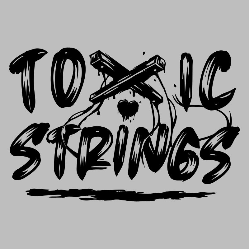 Toxic Strings