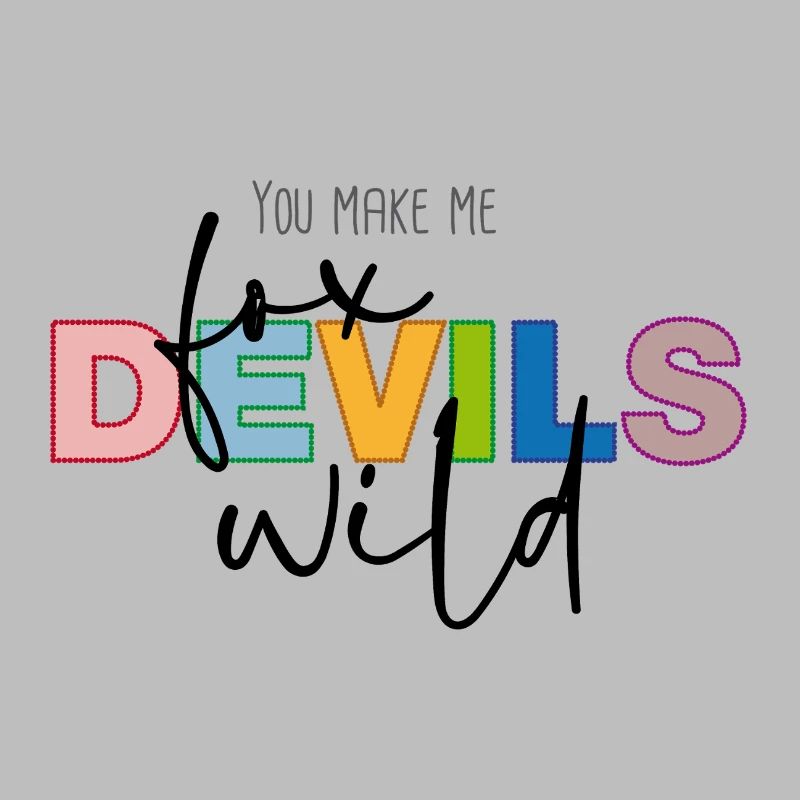 You make me fox devils wild